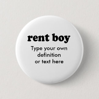 RENT BOY 6 CM ROUND BADGE