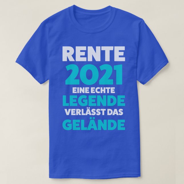 Rente 2021 Rentner Geschenk Pensionierung T-Shirt (Design Front)