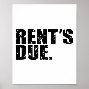 Rent's Due Work Hard Bodybuilder Weightlifting Dis Poster