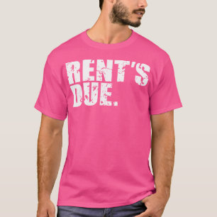Rent'S Due Work Hard Bodybuilder Weightlifting Dis T-Shirt