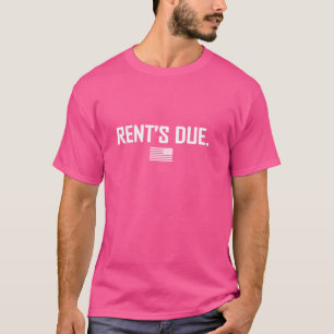 Rent's Due work hard bodybuilder weightlifting t s T-Shirt