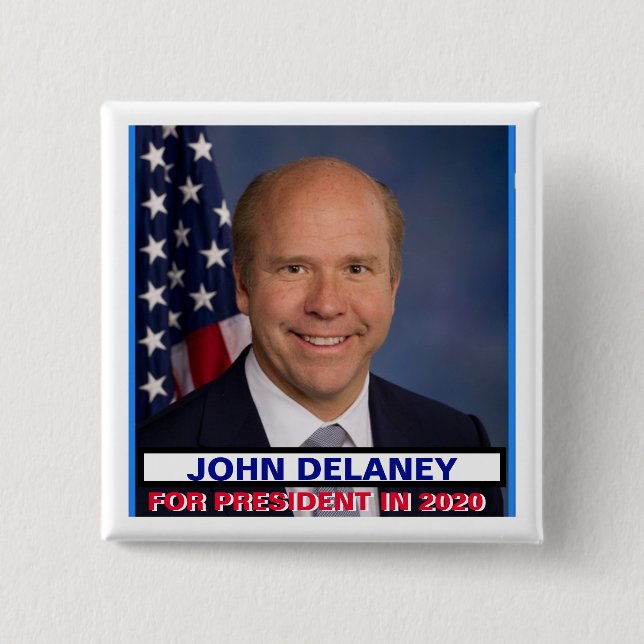 Rep. John Delaney for President 2020 15 Cm Square Badge (Front)