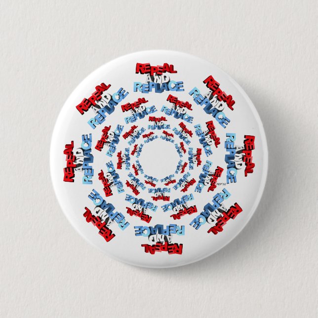 Repeal And Replace 6 Cm Round Badge (Front)