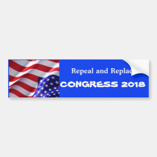 Repeal and replace congress 2018 bumper sticker