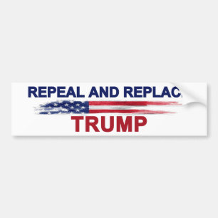Repeal and Replace Trump Bumper Sticker