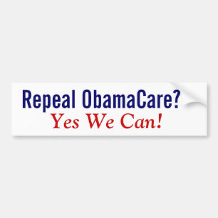 Repeal ObamaCare? Yes We Can! Bumper Sticker