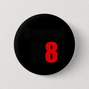 REPEAL PROP 8 / REPEAL H8 6 CM ROUND BADGE