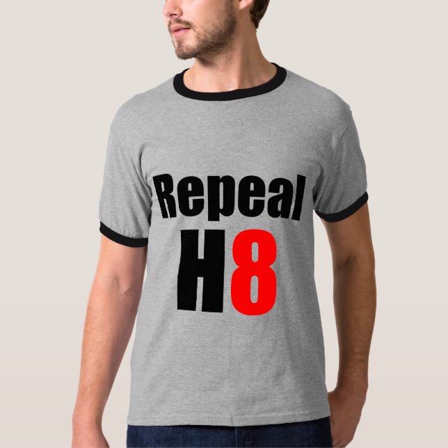 REPEAL PROP 8 / REPEAL H8 T-Shirt (Front)