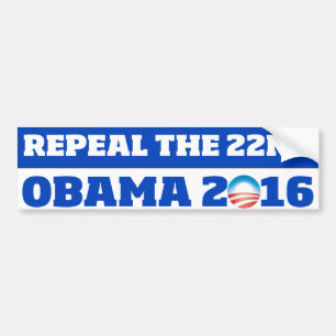 Repeal the 22nd: Obama 2016 Bumper Sticker