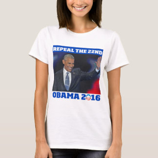 Repeal the 22nd: Obama 2016 shirt