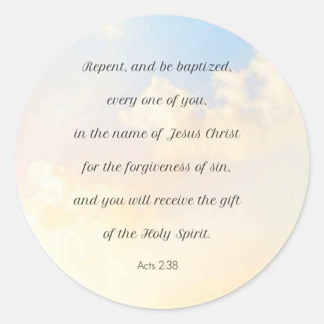 Repent and Be Baptised, Acts 2:38 Classic Round Sticker (Front)