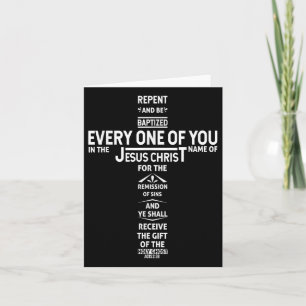 Repent And Be Baptised In The Name Of Jesus Christ Card