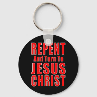 Repent & Believe in Jesus Christ Christian Evangel Key Ring
