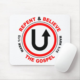 Repent & Believe the Gospel: Jesus Christian Faith Mouse Mat