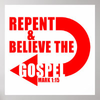 Repent & Believe the Gospel: Jesus Christian Faith