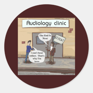 Repent For The Audiologist Office Funny Classic Round Sticker