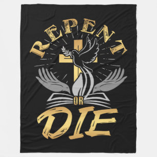 Repent Or Die Biblical Fleece Blanket