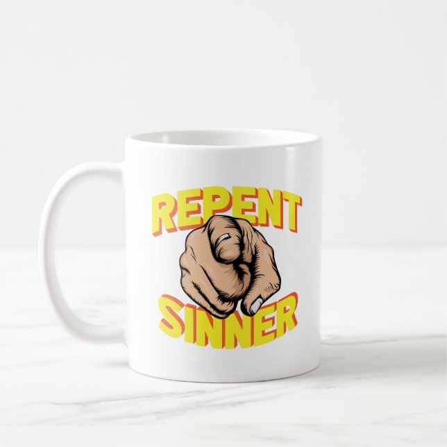 Repent Sinner Coffee Mug (Left)