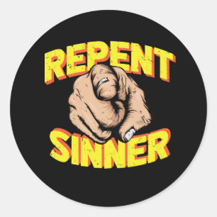 Repent Sinner Jesus Loves You Classic Round Sticker
