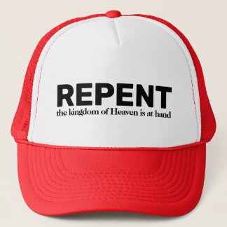 Repent Trucker Hat