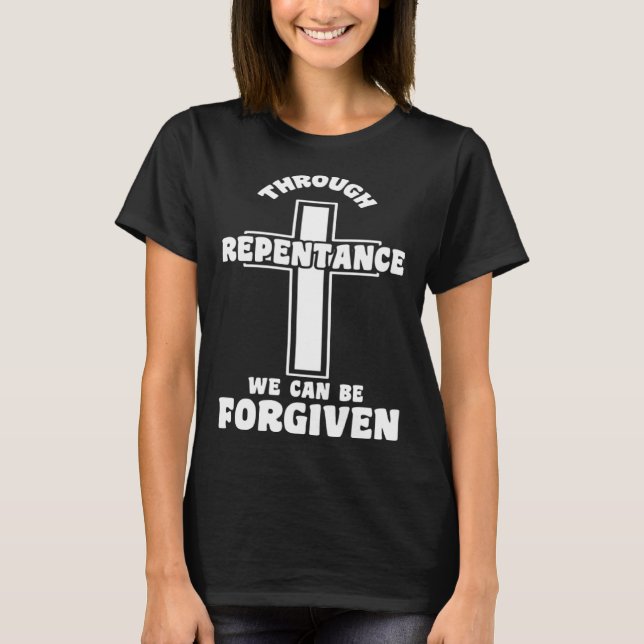Repentance Quote Latter Day Saint Missionary Mormo T-Shirt (Front)