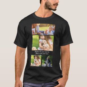 Replace text and photos with your own T-Shirt