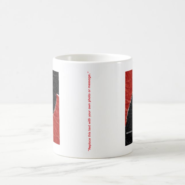 Replace this text with your own photo or message coffee mug (Center)