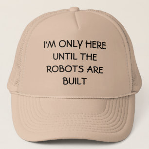 Replaced by Robots? Future Trucker Hat