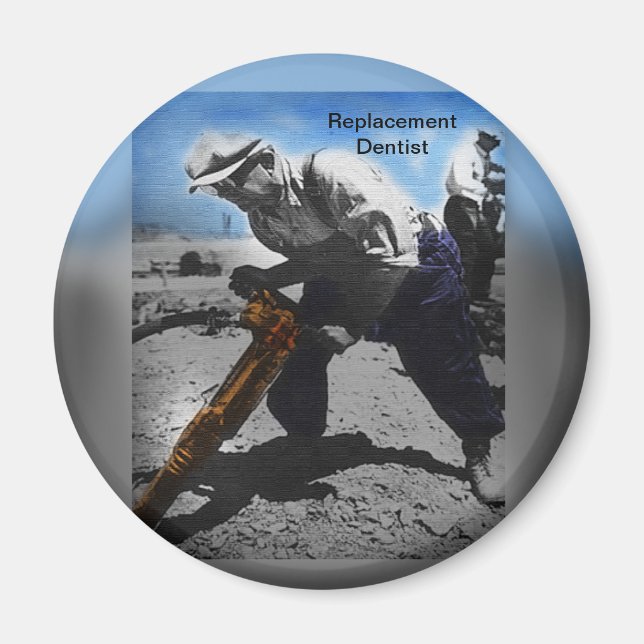 Replacement Dentist Magnet (Front)