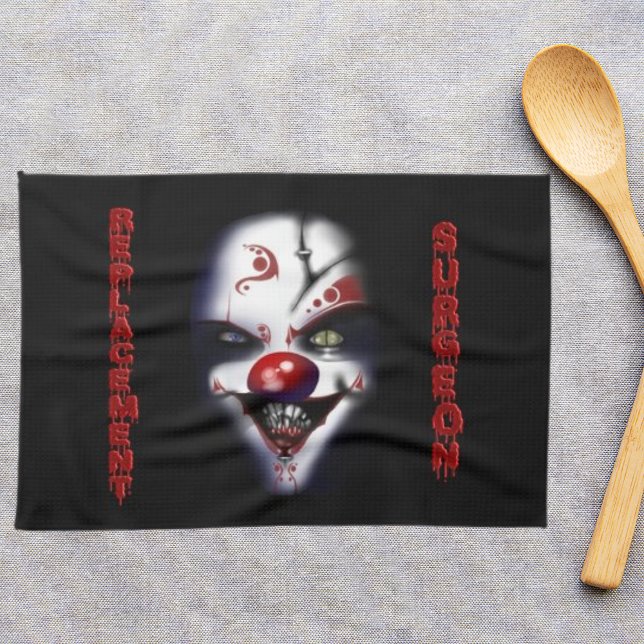 Replacement Surgeon Evil Clown Tea Towel (Replacement Surgeon Evil Clown kitchen towel)