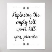 Replacing Empty Roll Won't Kill You Funny Bathroom