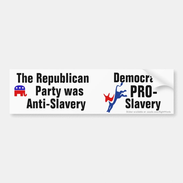 Replublicans Anti-Slavery Bumper Sticker (Front)