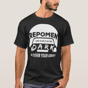 Repo Agent s Repossession Agent T-Shirt