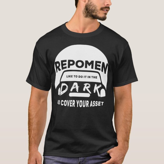 Repo Agent s Repossession Agent  T-Shirt (Front)