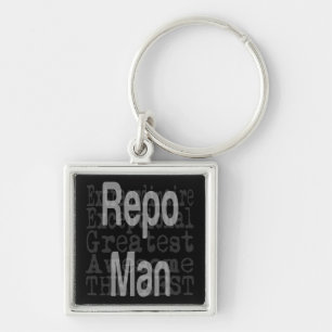 Repo Man Extraordinaire Key Ring