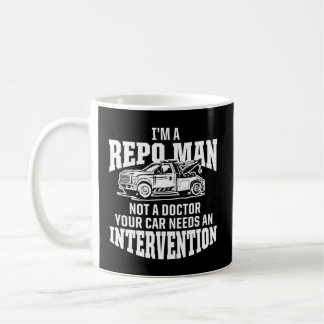 Repo Recovery Agent Repossession Coffee Mug