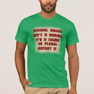 Report Animal Abuse Men's T-Shirt