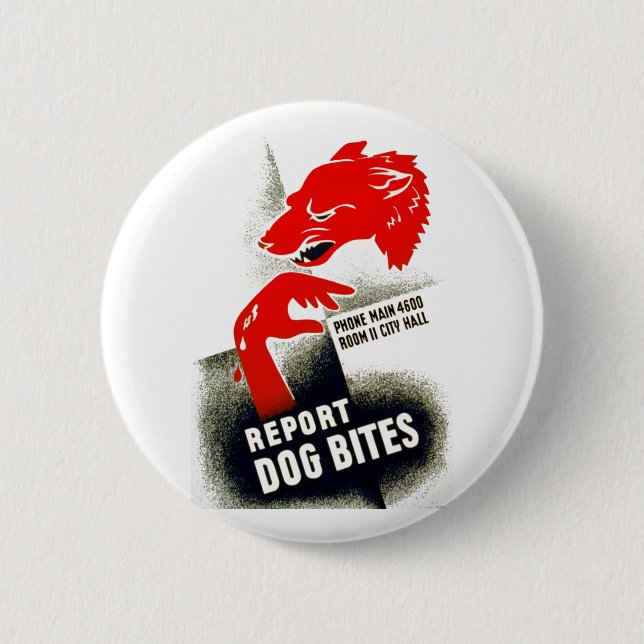 Report Dog Bites 6 Cm Round Badge (Front)