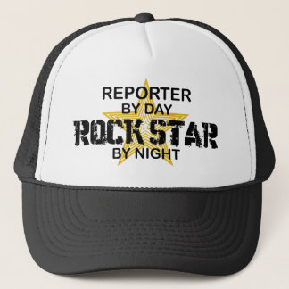 Reporter Rock Star by Night Trucker Hat