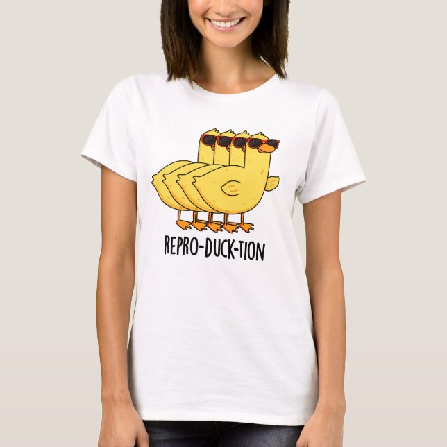 Repro-duck-tion Funny Animal Duck Pun  T-Shirt (Front)