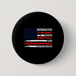 Reproductive Rights Are Human Rights Feminist 6 Cm Round Badge