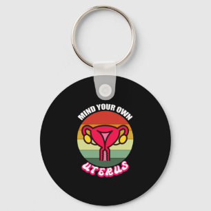 Reproductive Rights Shirt  Pro Choise Shirt Key Ring