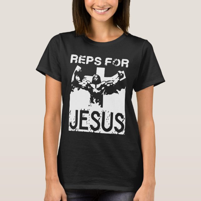 reps for jesus T-shirt (Front)