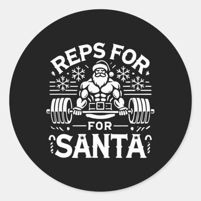 Reps For Santa – Funny Christmas Fitness Bodybuild Classic Round Sticker (Front)