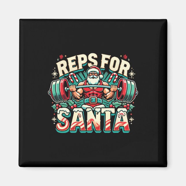 Reps For Santa – Funny Christmas Fitness Bodybuild Magnet (Front)