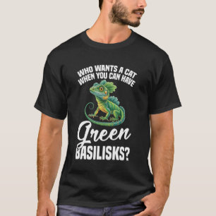 Reptile Keeper Lizard Lover Can Have Green Basilis T-Shirt