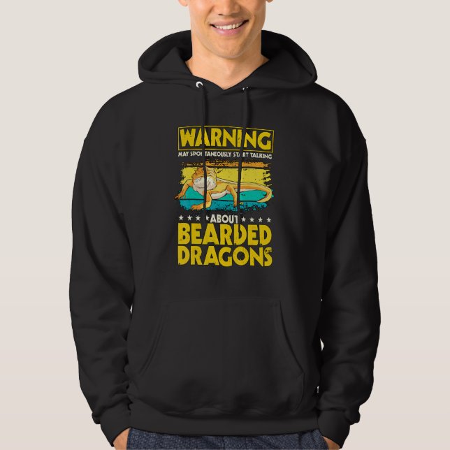 Reptile Quote May Start Talking About Bearded Drag Hoodie (Front)