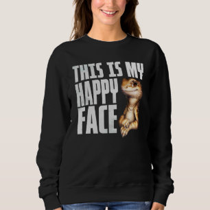 Reptiles Bearded Dragon This Is My Happy Face Sweatshirt