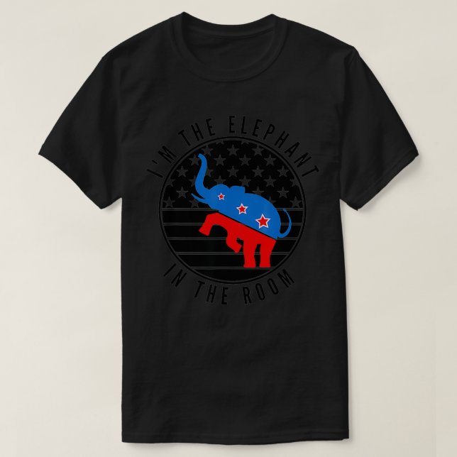 Republican I'm The Elephant In The Room Conservati T-Shirt (Design Front)