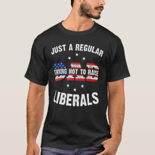 Republican Just A Regular Dad Trying Not To Raise T-Shirt